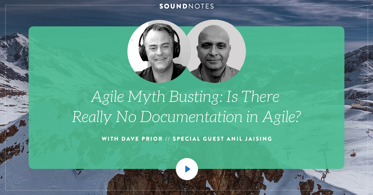 Agile Myth Busting Is There Really No Documentation in Agile ? w/ Anil Jaising