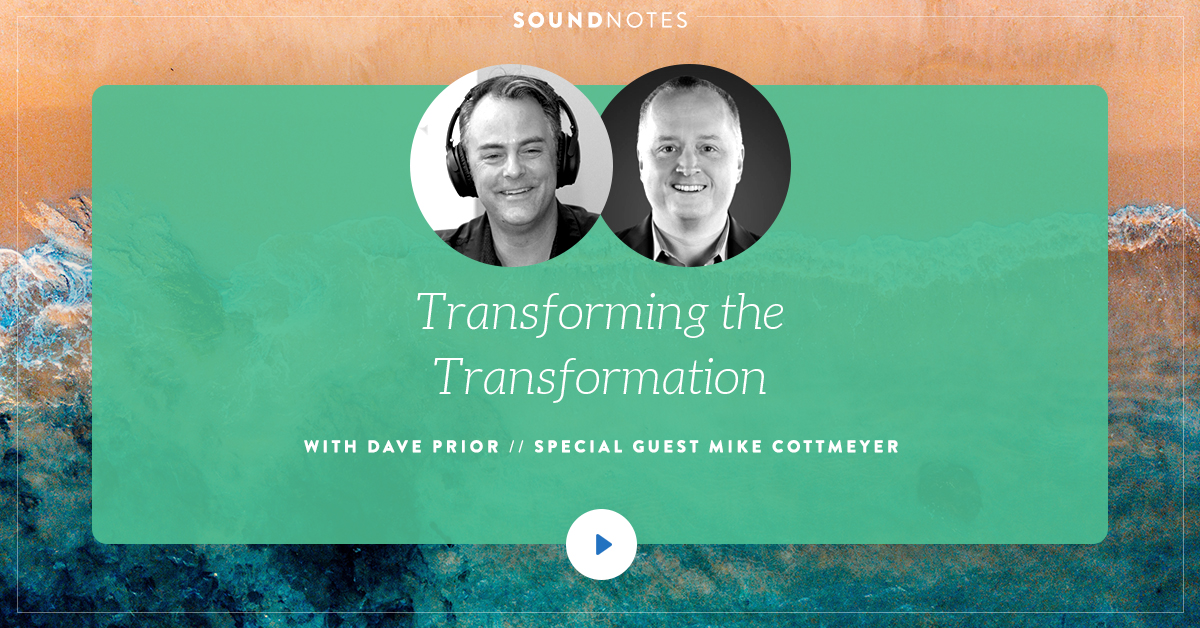 Transforming the Transformation w/ Mike Cottmeyer