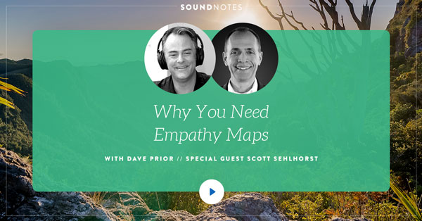 Why You Need Empathy Maps