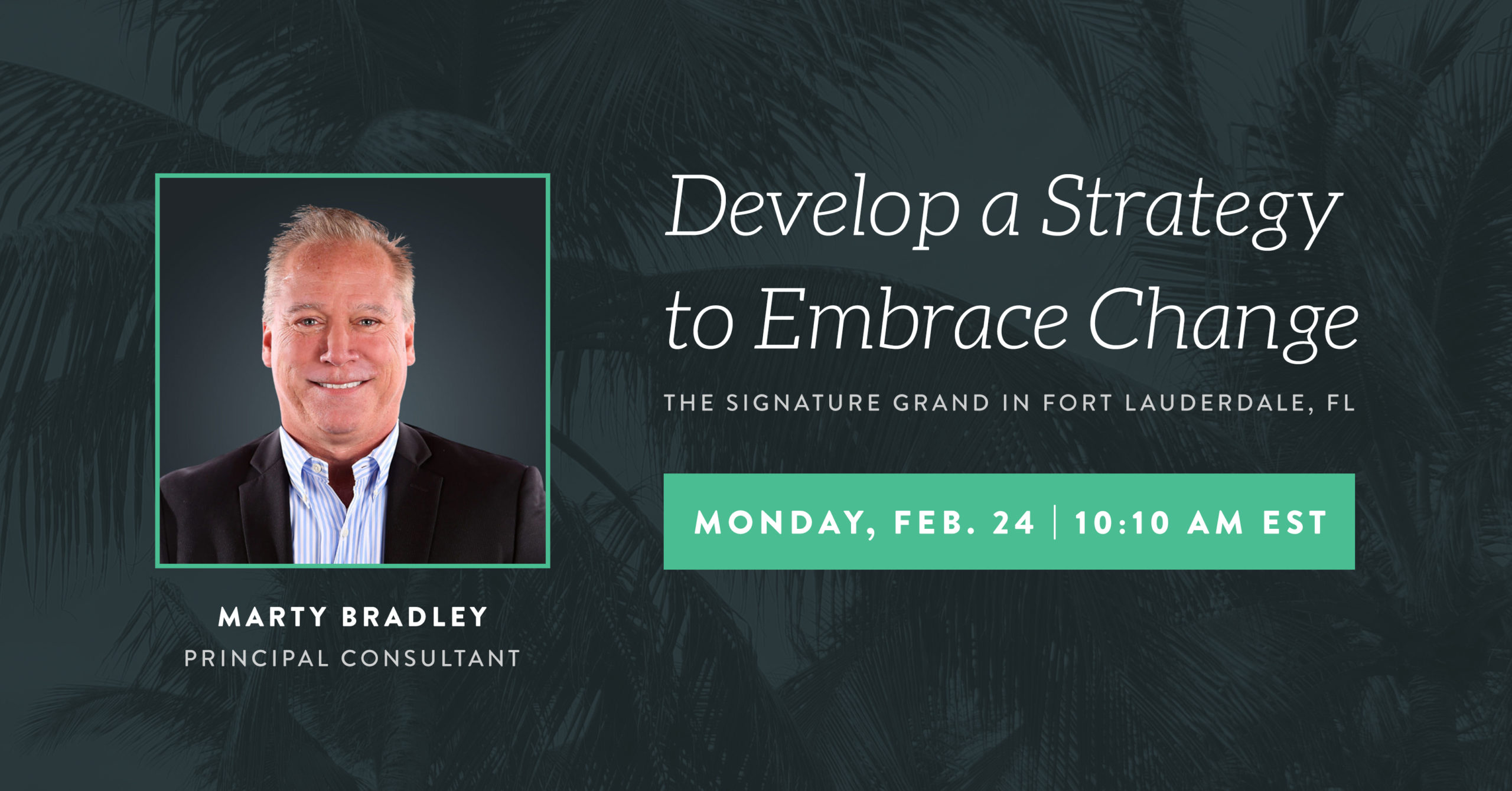 Develop a Strategy to Embrace Change w/ Marty Bradley