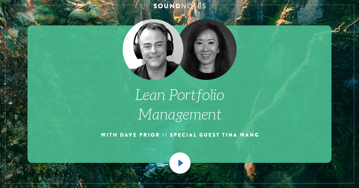 Lean Portfolio Management w/ Tina Wang