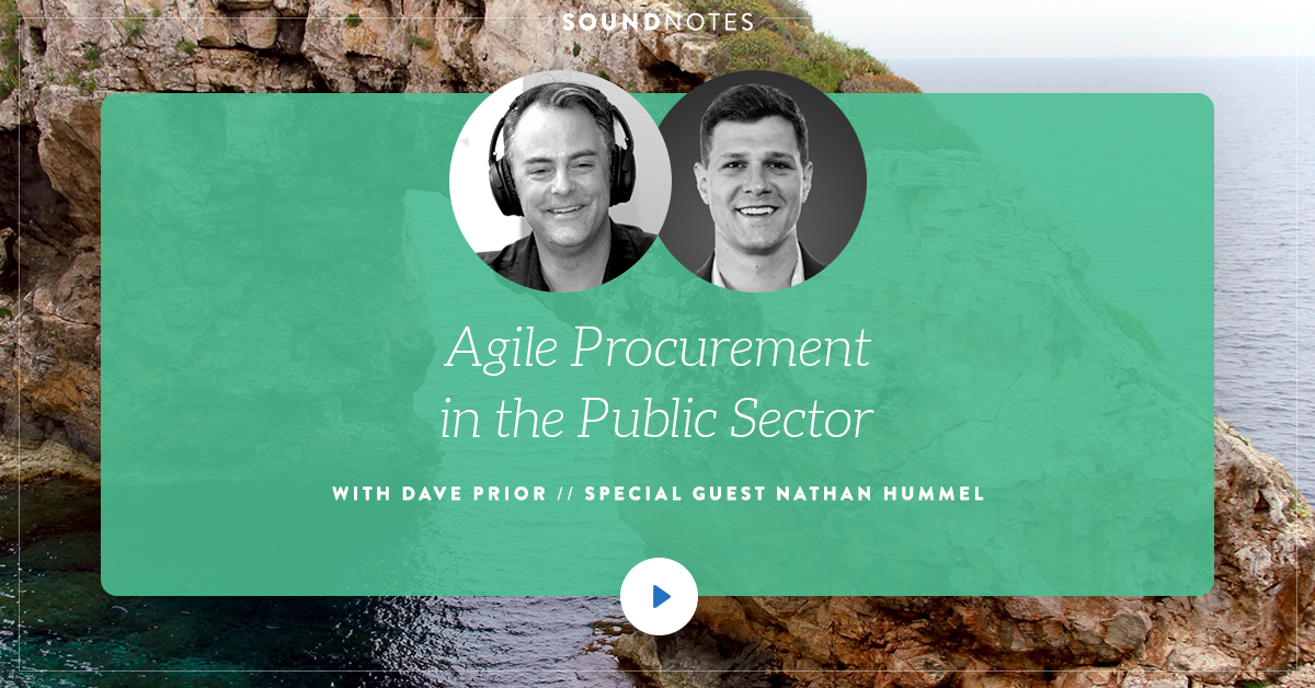 Agile Procurement in the Public Sector w/ Nathan Hummel