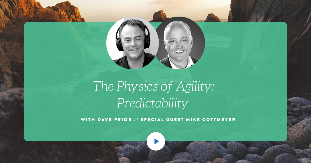 The Physics of Agility: Predictability
