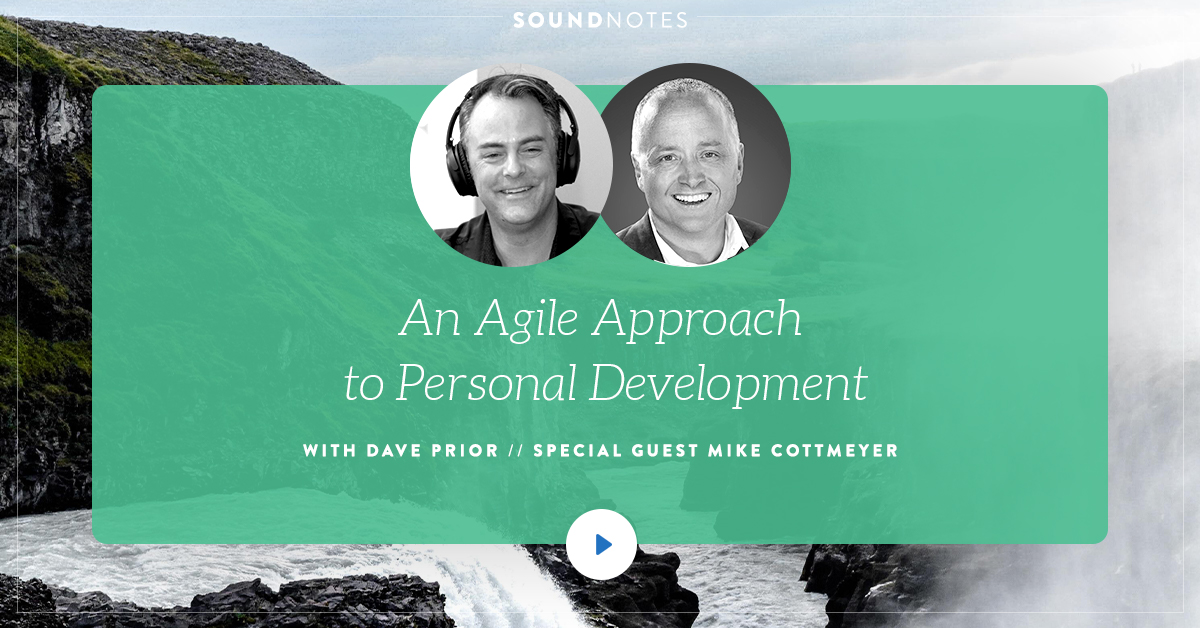 An Agile Approach to Personal Development w/ Mike Cottmeyer