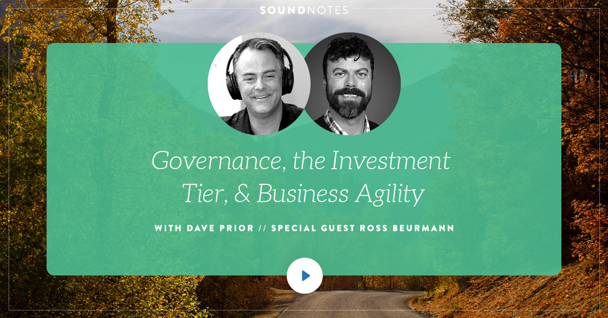 Governance, the Investment Tier, and Business Agility
