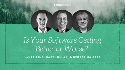 Is Your Software Getting Better or Worse?
