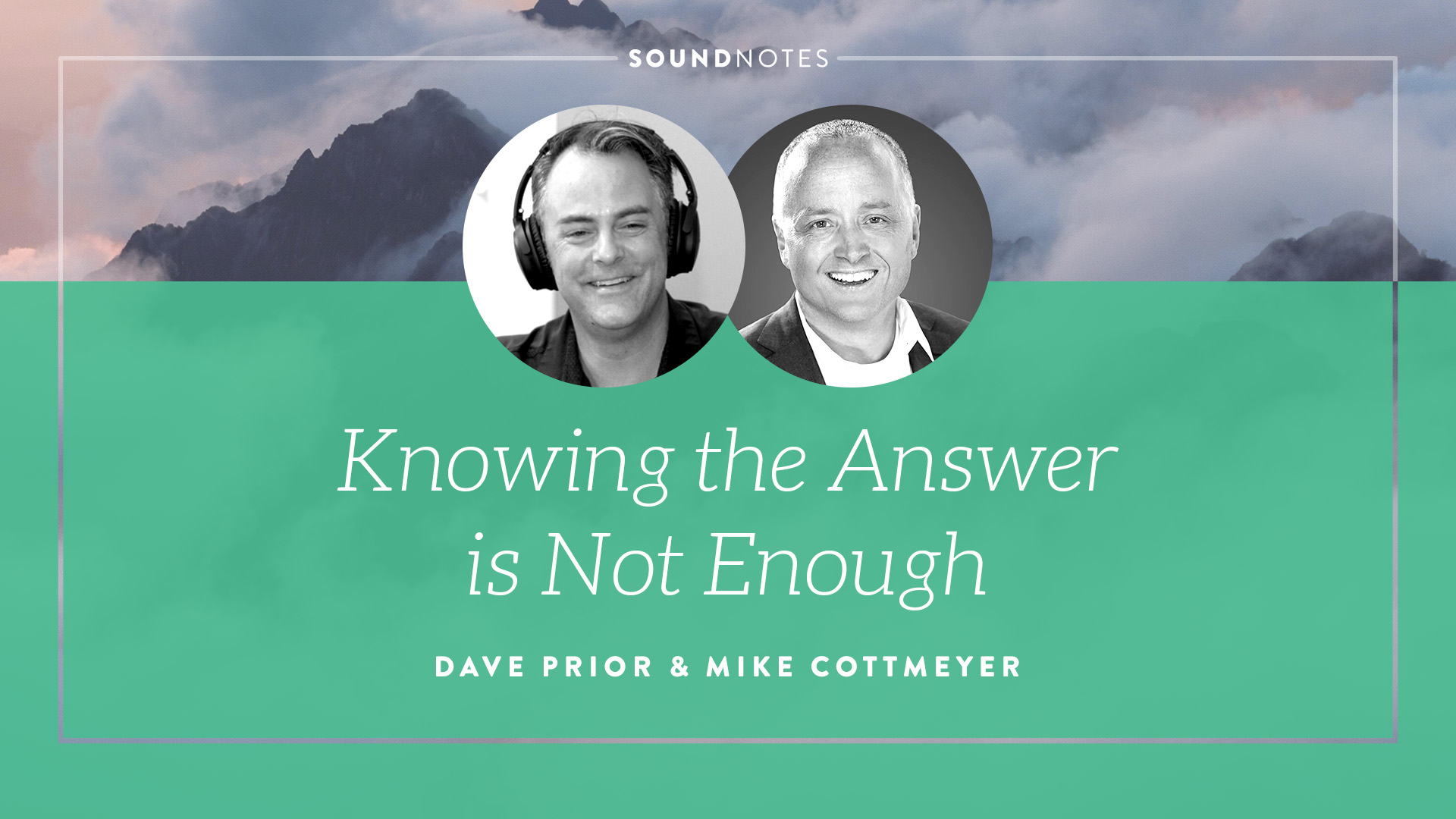 Knowing the Answer is Not Enough with Mike Cottmeyer