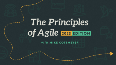 Rethinking Agile Principles for the Modern Business World