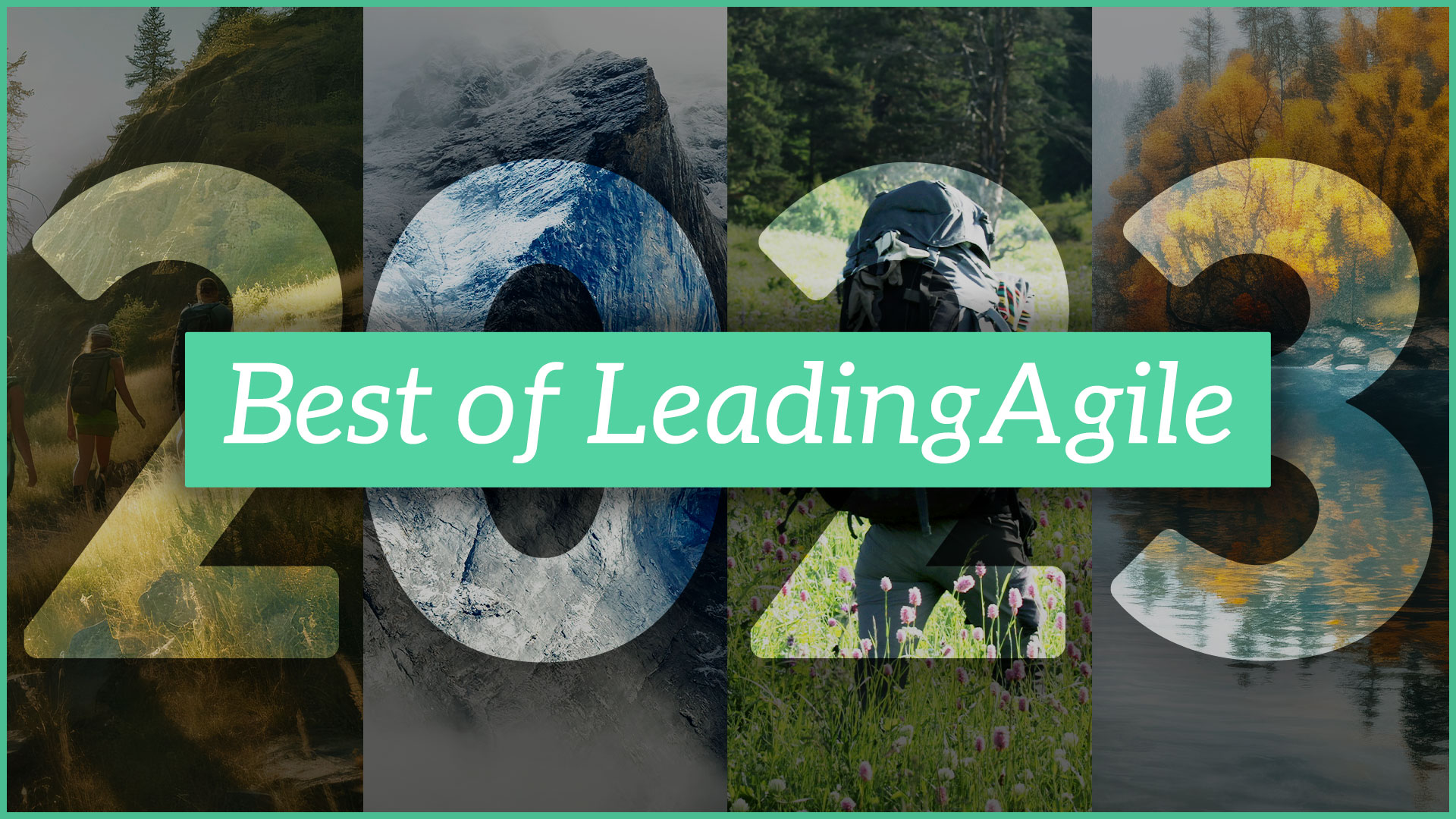 LeadingAgile’s Top 10 Field Notes 2023