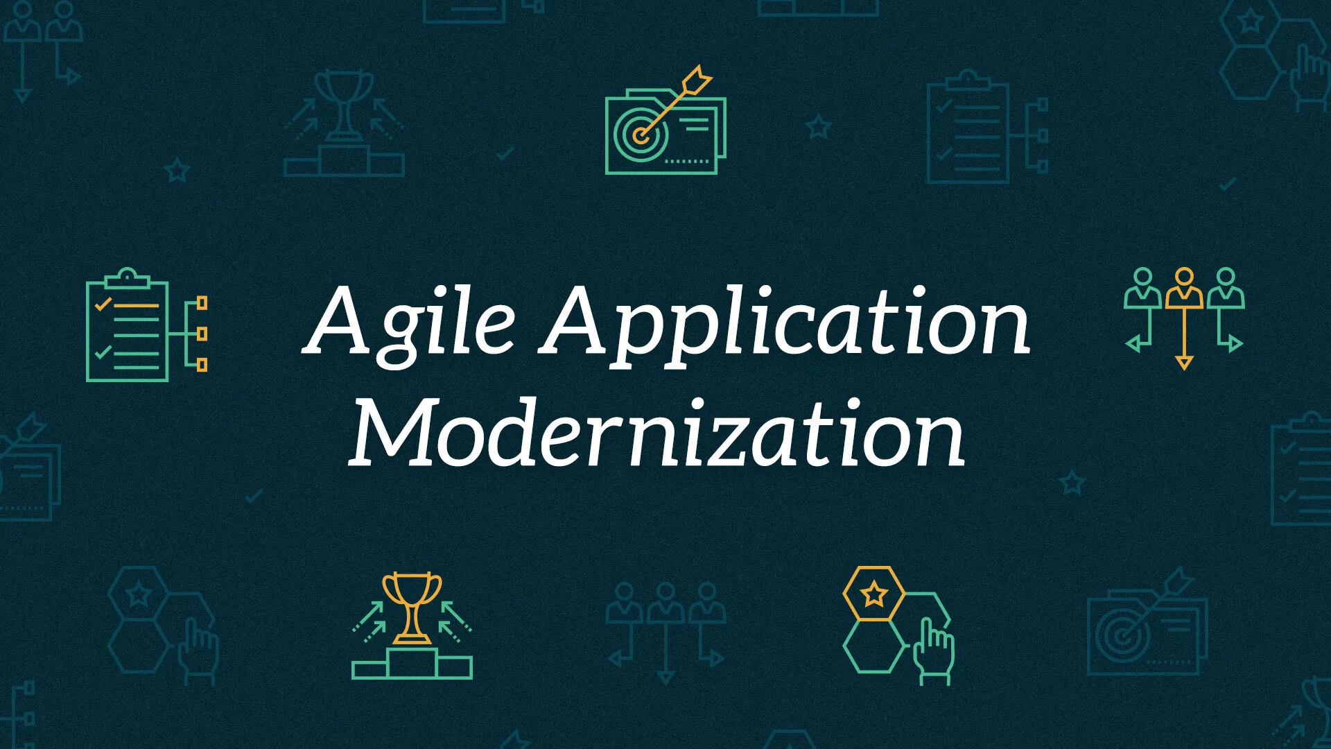 Exploring the Benefits of an Agile Application Modernization Approach